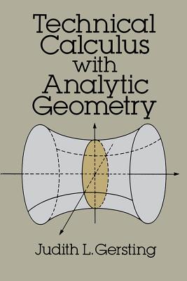 Technical Calculus with Analytic Geometry - Gersting, Judith L, Professor