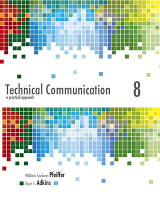 Technical Communication: A Practical Approach - Pfeiffer, William, and Adkins, Kaye