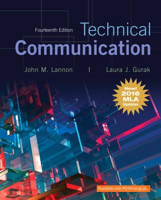 Technical Communication, MLA Update - Lannon, John M, and Gurak, Laura J, Professor