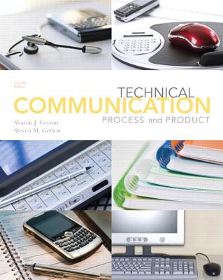 Technical Communication: Process and Product with NEW MyTechCommLab -- Access Card Package - Gerson, Sharon J., and Gerson, Steven M.