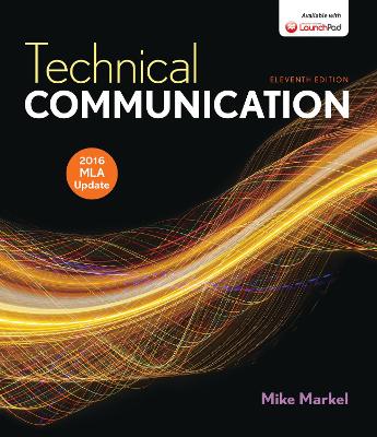 Technical Communication with 2016 MLA Update - Markel, Mike