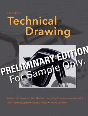 Technical Drawing Preliminary Edition - Giesecke, Frederick E., and Mitchell, Alva, and Spencer, Henry C.