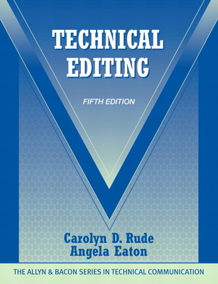 Technical Editing - Rude, Carolyn, and Eaton, Angela