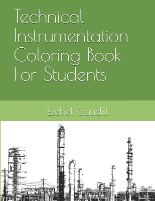Technical Instrumentation Coloring Book For Students - Caudill, Ezekiel