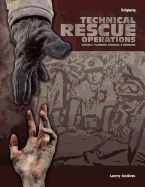 Technical Rescue Operations: Planning, Training, and Command