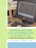 Technical Sketching with an Introduction to 2D and 3D CAD: For Engineers, Technologists, and Technicians