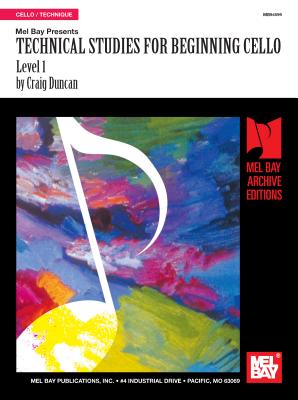Technical Studies for Beginning Cello, Level 1 - Duncan, Phil, and Duncan, Craig, Dr.