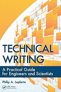 Technical Writing: A Practical Guide for Engineers and Scientists