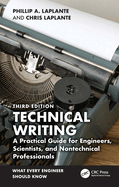 Technical Writing: A Practical Guide for Engineers, Scientists, and Nontechnical Professionals, Second Edition