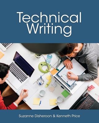 Technical Writing - Disheroon, Suzanne, and Price, Kenneth R