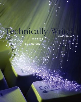 Technically-Write! - Blicq, Ronald S, and Moretto, Lisa