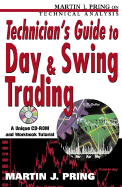 Technician's Guide to Day and Swing Trading