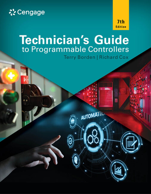Technician's Guide to Programmable Controllers - Borden, Terry, and Cox, Richard