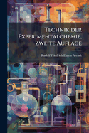 Technik der Experimentalchemie, Zweite Auflage
