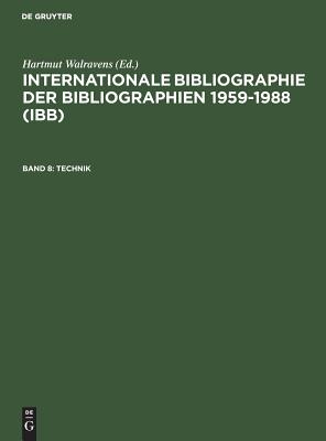 Technik - Olejniczak, Ursula (Editor), and Schmiedecke, K?the (Editor), and Walravens, Hartmut (Editor)
