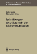 Technikfolgenabsch�tzung in Der Telekommunikation