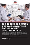 Techniques de Gestion Des Stocks Adopt?es Par Johny Knit Creation Textile