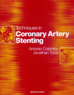 Techniques in Coronary Artery Stenting