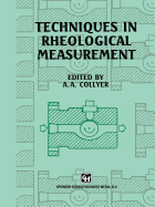 Techniques in Rheological Measurement