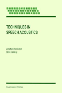 Techniques in Speech Acoustics