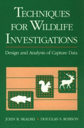 Techniques in Wildlife Investigations: Design and Analysis of Capture Data
