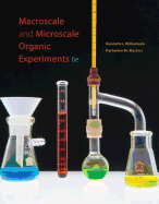Techniques Labs for Macroscale and Microscale Organic Experiments