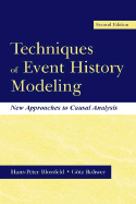 Techniques of Event History Modeling: New Approaches to Casual Analysis