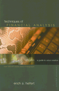 Techniques of Financial Analysis: A Guide to Value Creation