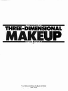 Techniques of Three-Dimensional Makeup
