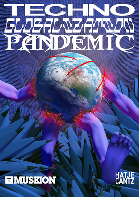 Techno Globalization Pandemic (Multi-lingual edition) - Heidi, Bart van der (Text by)