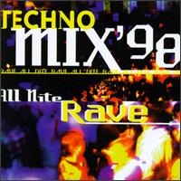 Techno Mix '98: All Nite Rave - Various Artists