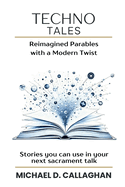 Techno Tales: Reimagined Parables for the Modern Age
