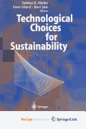 Technological Choices for Sustainability