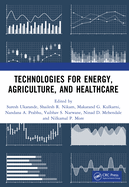 Technologies for Energy, Agriculture, and Healthcare
