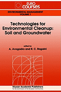 Technologies for Environmental Cleanup: Soil and Groundwater
