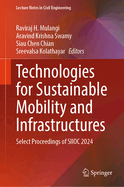 Technologies for Sustainable Mobility and Infrastructures: Select Proceedings of SIIOC 2024