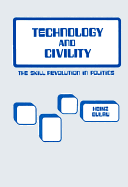 Technology and Civility: The Skill Revolution in Politics