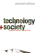 Technology and Society: A Canadian Perspective, Second Edition