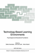 Technology-Based Learning Environments: Psychological and Educational Foundations