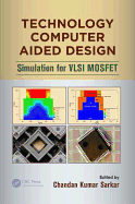 Technology Computer Aided Design: Simulation for VLSI Mosfet