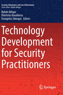 Technology Development for Security Practitioners