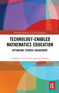 Technology-enabled Mathematics Education: Optimising Student Engagement