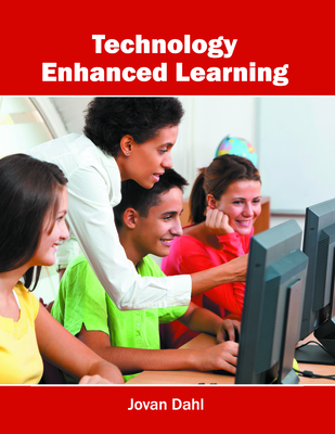 Technology Enhanced Learning - Dahl, Jovan (Editor)