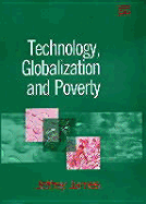 Technology, Globalization and Poverty - James, Jeffrey