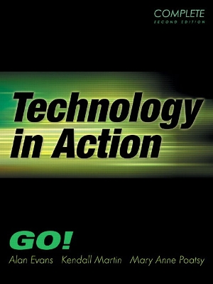 Technology in Action-Complete - Martin, Kendall, and Poatsy, Mary Ann, and Evans, Alan