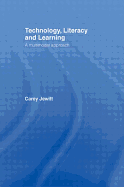 Technology, Literacy, Learning: A Multimodal Approach