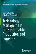 Technology Management for Sustainable Production and Logistics