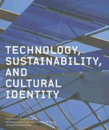 Technology, Sustainability, and Cultural Identity