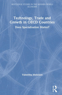 Technology, Trade and Growth in OECD Countries: Does Specialisation Matter?