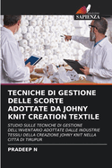 Tecniche Di Gestione Delle Scorte Adottate Da Johny Knit Creation Textile